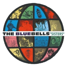 Bluebells The - Sisters Expanded Deluxe 2Cd Edition