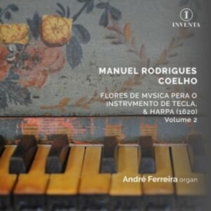 Coelho Manuel Rodrigues - Flores De Musica, Vol. 2