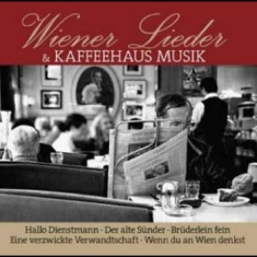 Various Artists - Wiener Lieder Und Kaffeehaus Musik