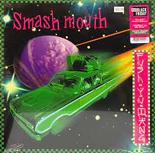 Smash Mouth - Fush Yu Mang (Neon Green Vinyl) (Rsd)