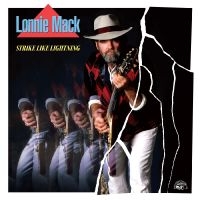 Mack Lonnie - Strike Like Lightning (Red Vinyl)