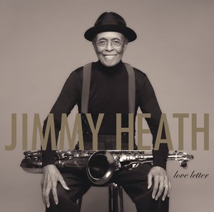 Jimmy Heath - Love Letter
