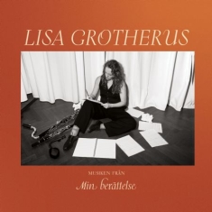 Lisa Grotherus - Musiken från Min berättelse (10 inch)