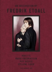 Observations by Etoall - Roxette, Marie Fredriksson, Per Gessle, Gyllene Tider