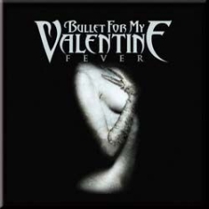 Bullet For My Valentine - Fridge Magnet: Fever