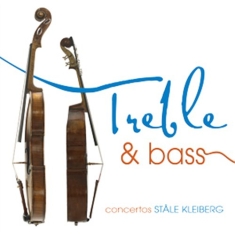 Thorsen/Sjölin/Trondheim So - Treble & Bass - Kleiberg Concertos