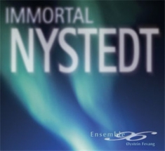 Ensemble 96 - Immortal Nystedt