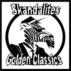 Skandalites - Golden Classics