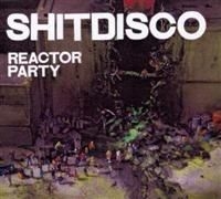 Shitdisco - Reactor Party in the group OUR PICKS / Blowout / Blowout-CD at Bengans Skivbutik AB (472905)
