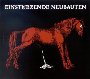 Einstürzende Neubauten - Haus Der Luge