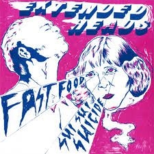Extended Heads - Fast Food in the group VINYL / Rock at Bengans Skivbutik AB (484497)