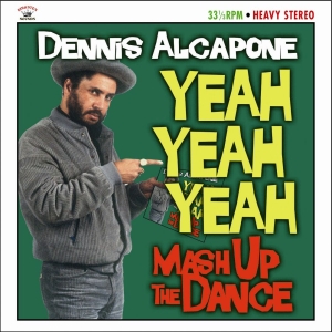 Alcapone Dennis - Yeah Yeah Yeah Mash Up The Dance