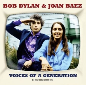 Dylan Bob And Joan Baez - Voices Of A Generation