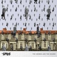 Thee Spivs - Crowds And The Sounds in the group VINYL / Rock at Bengans Skivbutik AB (490295)