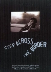 HUMBERT/PENZEL - Step Across The Border in the group OTHER / Music-DVD at Bengans Skivbutik AB (490738)