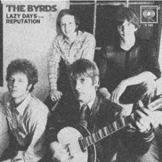 Byrds The - Lazy Days / Reputation in the group OUR PICKS / Classic labels / Sundazed / Sundazed Vinyl at Bengans Skivbutik AB (490940)
