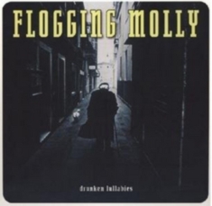 Flogging Molly - Drunken Lullabies