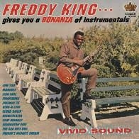 King Freddy - Freddy King Gives You A Bonanza Of in the group OUR PICKS / Classic labels / Sundazed / Sundazed Vinyl at Bengans Skivbutik AB (493533)