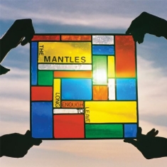 Mantles The - Long Enough To Leave