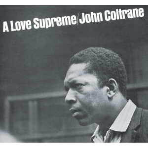 John Coltrane - A Love Supreme