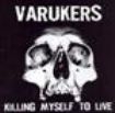 Varukers - Killing Myself To Live in the group VINYL / Rock at Bengans Skivbutik AB (497006)