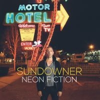 Sundowner - Neon Fiction (Vinyl Lp)