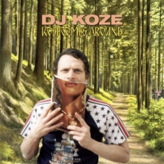 Dj Koze - Kosi Comes Around