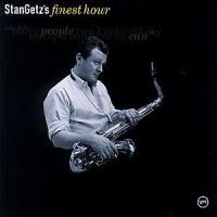 Stan Getz - Finest Hour in the group CD / Jazz/Blues at Bengans Skivbutik AB (500666)