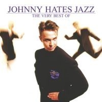 Johnny Hates Jazz - Very Best Of in the group CD / Pop at Bengans Skivbutik AB (502783)