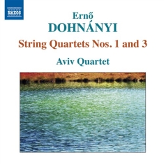 Dohnanyi - String Quartets Nos 1 And 3