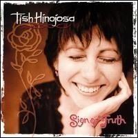 Tish Hinojosa - Sign Of Truth in the group CD / Country at Bengans Skivbutik AB (502986)