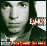 Eamon - I Don't Want You Bac in the group OTHER / Övrigt /  at Bengans Skivbutik AB (503502)