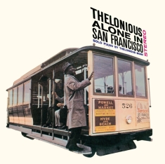 Monk Thelonious - Thelonious Alone In San Fransisco