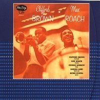 Brown Clifford/Roach Max - Clifford Brown & Max Roach in the group CD / CD Jazz at Bengans Skivbutik AB (503676)