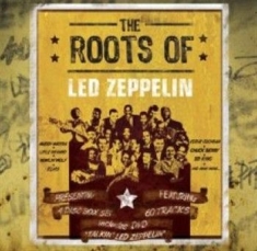 Blandade Artister - Roots Of Led Zeppelin (3Cd+Dvd)