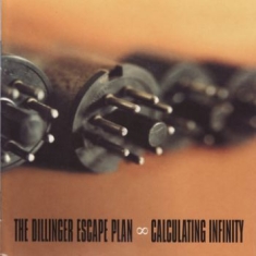 Dillinger Escape Plan - Calculating Infinity