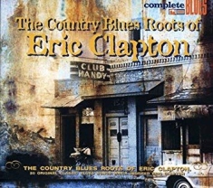 Clapton Eric - Country Blues Roots Of...