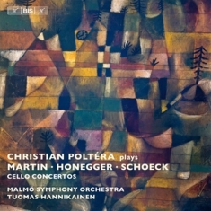 Martin / Honegger / Schoeck - Cello Concertos