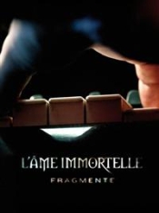 L Ame Immortelle - Fragmente (2 Cd)
