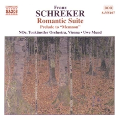 Schreker Franz - Romantic Suite