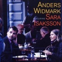 Anders Widmark - Featuring Sara Isaksson in the group CD / Jazz/Blues at Bengans Skivbutik AB (506286)
