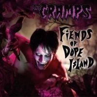 Cramps - Fiends Of Dope Island in the group OTHER / Övrigt /  at Bengans Skivbutik AB (507401)