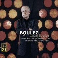 Boulez Pierre - Le Marteau Sans Maitre in the group CD / Klassiskt at Bengans Skivbutik AB (508545)