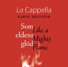 La Capella - Som Eldens Glöd