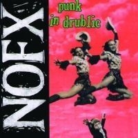 Nofx - Punk In Drublic in the group CD / Pop-Rock at Bengans Skivbutik AB (509634)