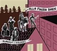 Alla Fagra Barn - Klacken I Nocken! in the group CD / Barnmusik at Bengans Skivbutik AB (509938)