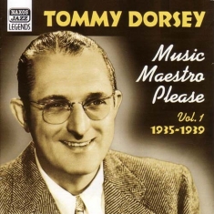 Dorsey Tommy - Music Maestro Please