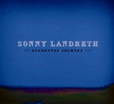 Landreth Sonny - Elemental Journey