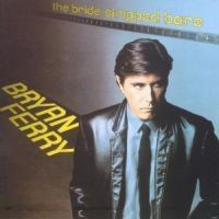 Bryan Ferry - Bride Stripped Bare in the group Minishops / Bryan Ferry at Bengans Skivbutik AB (511511)