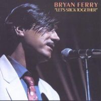 Bryan Ferry - Lets Stick Together in the group Minishops / Bryan Ferry at Bengans Skivbutik AB (511513)